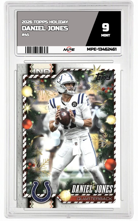 2026 TOPPS HOLIDAY #45 DANIEL JONES MPE 9 MINT — graded card auctioned from the MPE vault