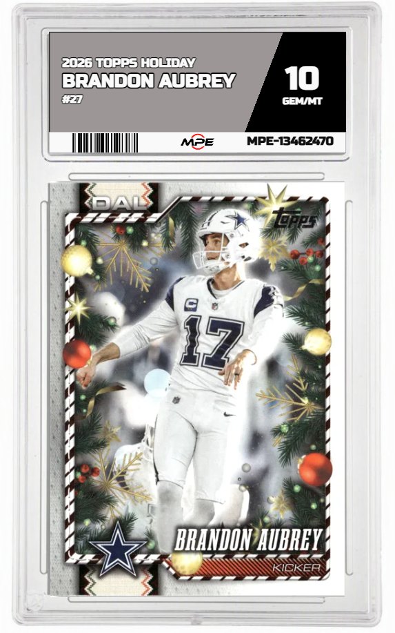 2026 TOPPS HOLIDAY #27 BRANDON AUBREY MPE 10 GEM/MT — graded card auctioned from the MPE vault