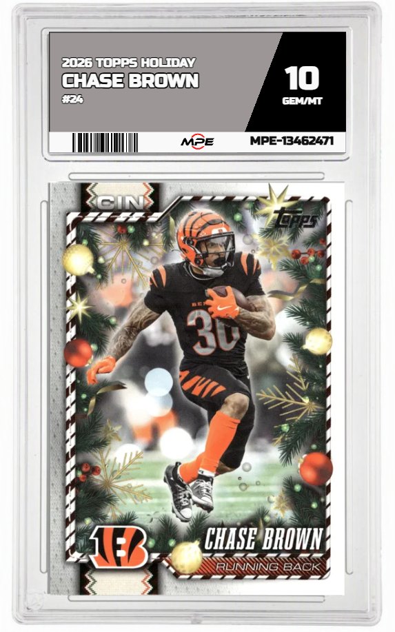 2026 TOPPS HOLIDAY #24 CHASE BROWN MPE 10 GEM/MT — graded card auctioned from the MPE vault