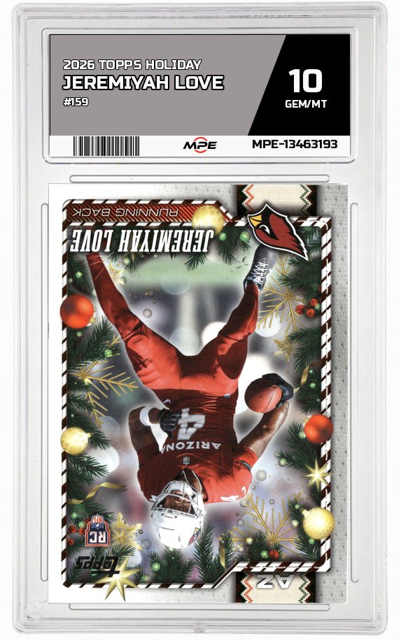 2026 TOPPS HOLIDAY #159 JEREMIYAH LOVE MPE 10 GEM/MT — graded card auctioned from the MPE vault
