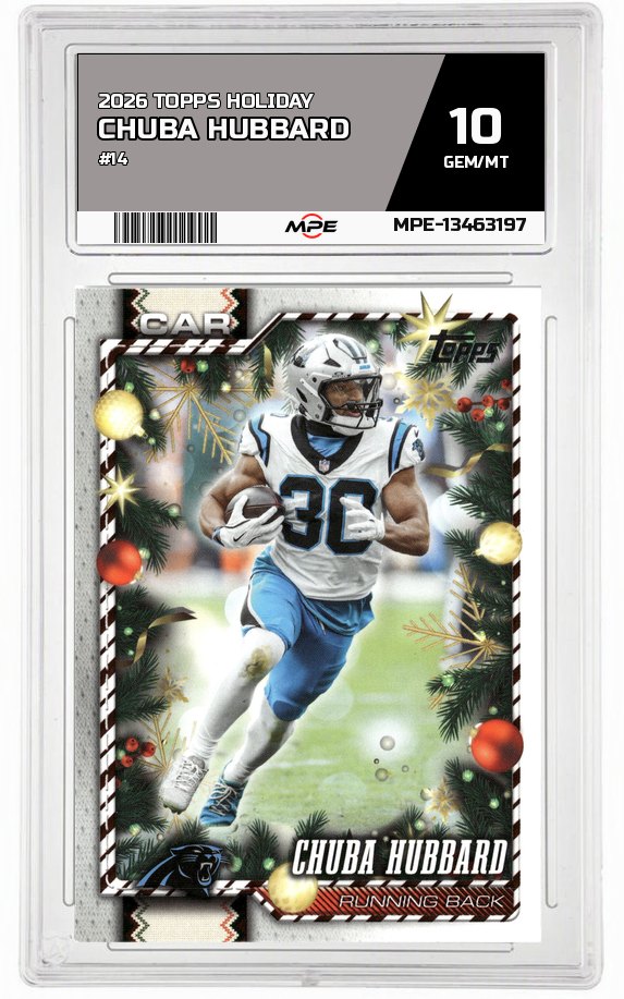 2026 TOPPS HOLIDAY #14 CHUBA HUBBARD MPE 10 GEM/MT — graded card auctioned from the MPE vault