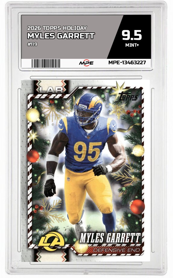 2026 TOPPS HOLIDAY #119 MYLES GARRETT MPE 9.5 MINT+ — graded card auctioned from the MPE vault