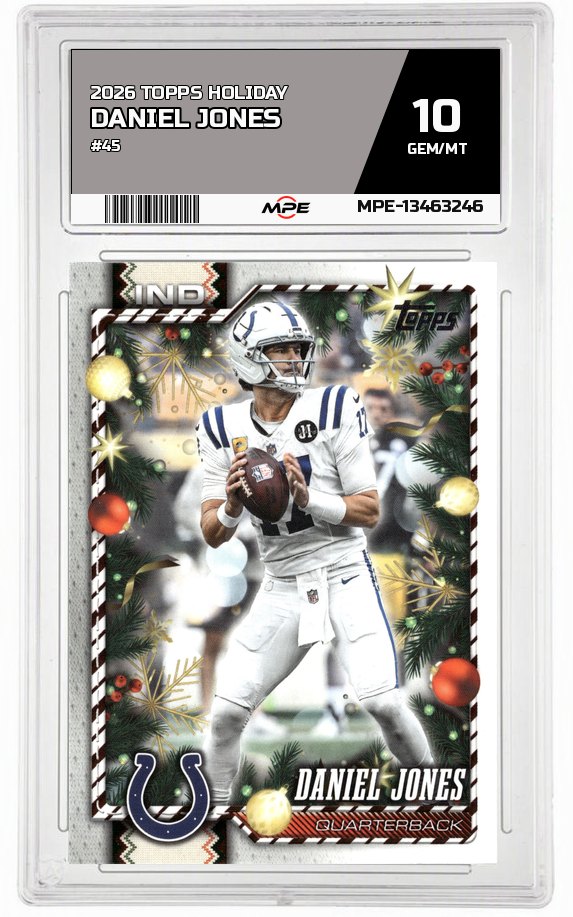2026 TOPPS HOLIDAY #45 DANIEL JONES MPE 10 GEM/MT — graded card auctioned from the MPE vault