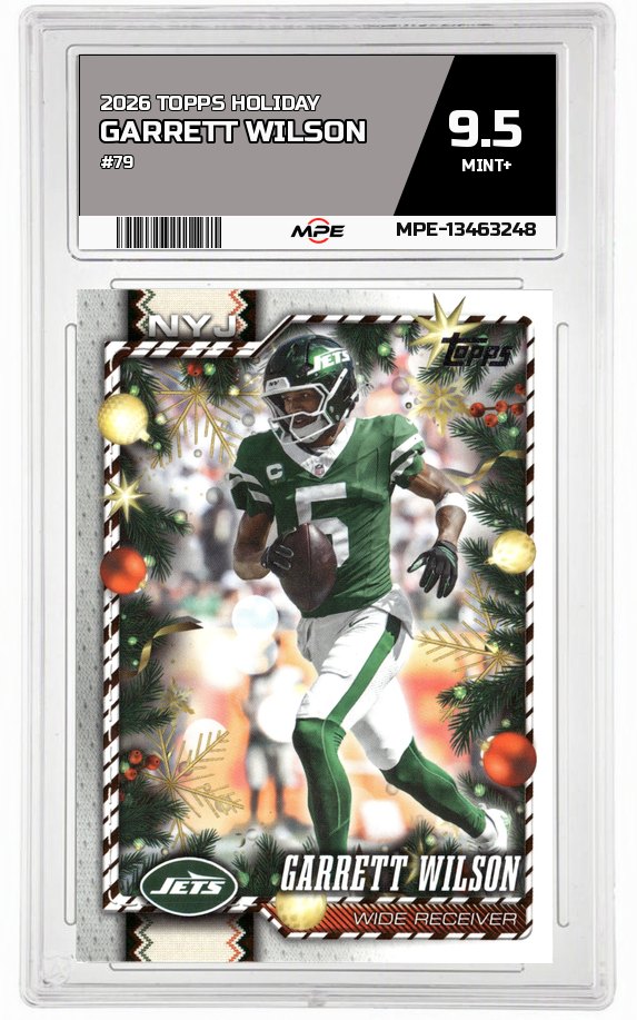 2026 TOPPS HOLIDAY #79 GARRETT WILSON MPE 9.5 MINT+ — graded card auctioned from the MPE vault