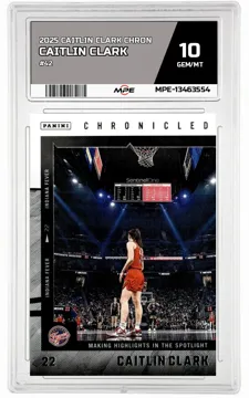 2025 CAITLIN CLARK CHRON #42 CAITLIN CLARK MPE 10 GEM/MT — graded card up for auction