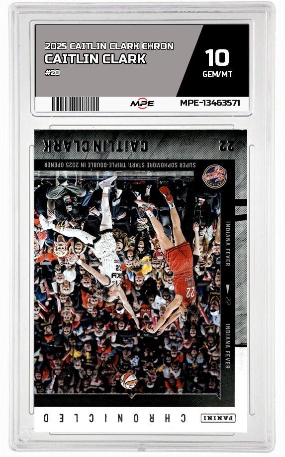 2025 CAITLIN CLARK CHRON #20 CAITLIN CLARK MPE 10 GEM/MT — graded card auctioned from the MPE vault