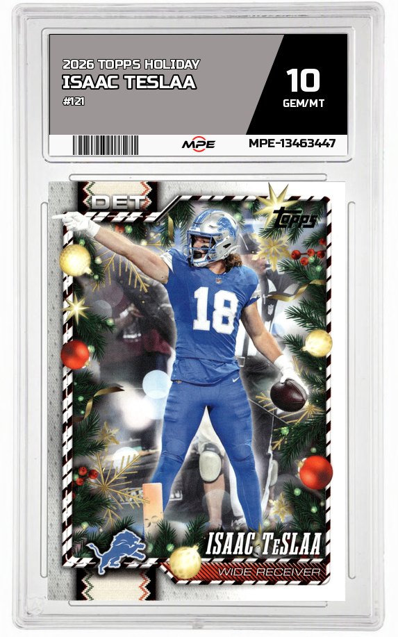 2026 TOPPS HOLIDAY #121 ISAAC TESLAA MPE 10 GEM/MT — graded card auctioned from the MPE vault