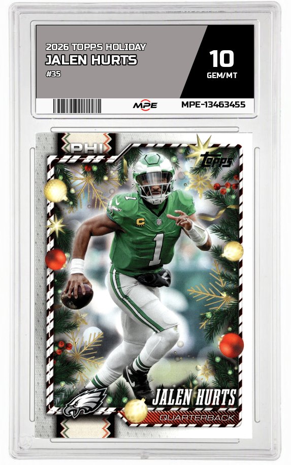 2026 TOPPS HOLIDAY #35 JALEN HURTS MPE 10 GEM/MT — graded card auctioned from the MPE vault