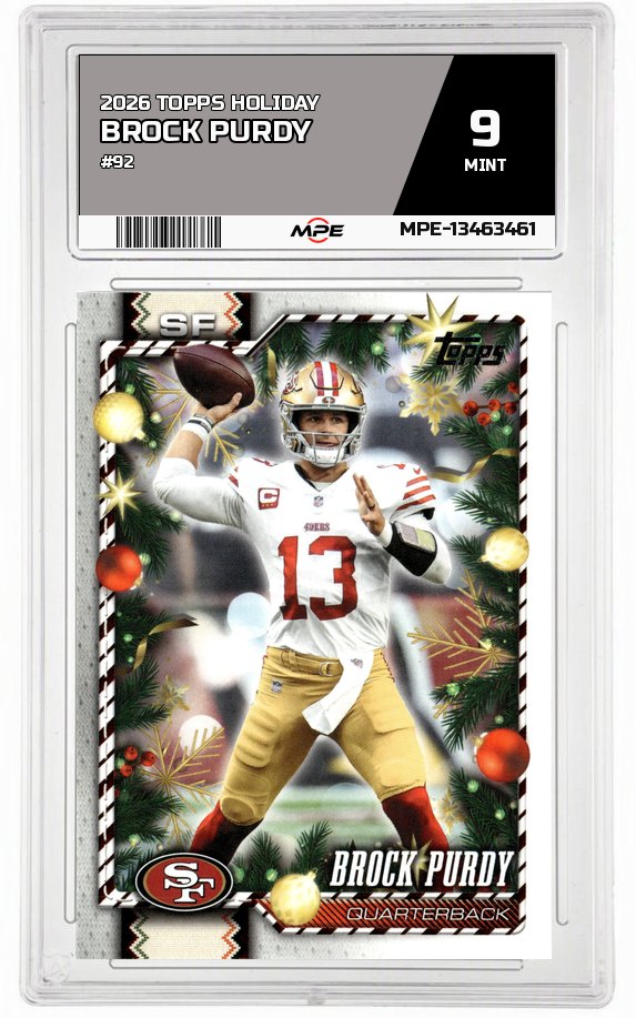 2026 TOPPS HOLIDAY #92 BROCK PURDY MPE 9 MINT — graded card auctioned from the MPE vault