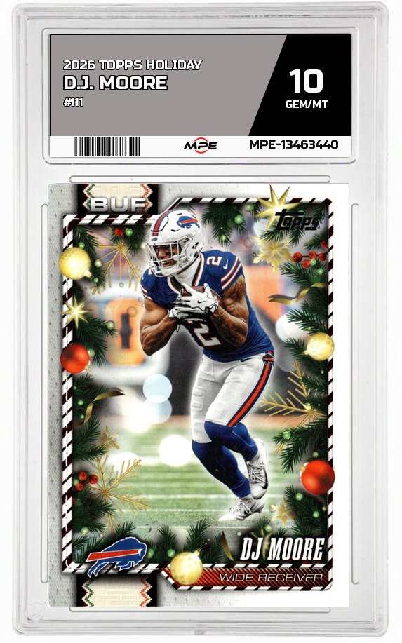 2026 TOPPS HOLIDAY #111 D.J. MOORE MPE 10 GEM/MT — graded card auctioned from the MPE vault