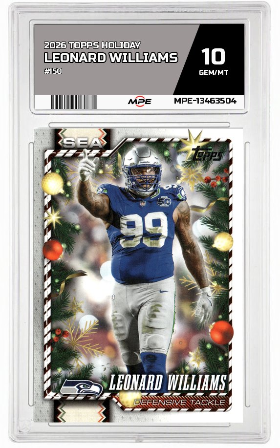 2026 TOPPS HOLIDAY #150 LEONARD WILLIAMS MPE 10 GEM/MT — graded card auctioned from the MPE vault