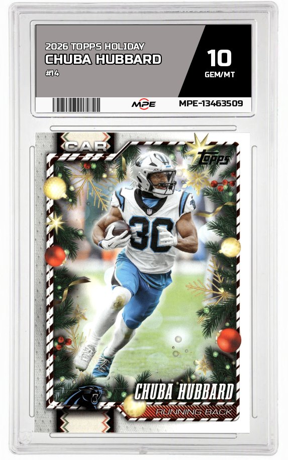 2026 TOPPS HOLIDAY #14 CHUBA HUBBARD MPE 10 GEM/MT — graded card auctioned from the MPE vault