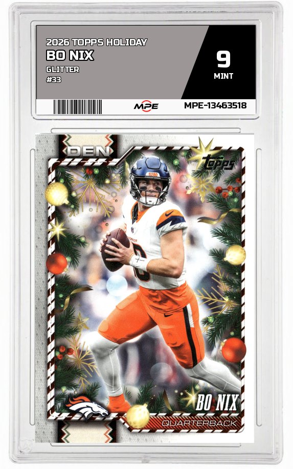 2026 TOPPS HOLIDAY Glitter #33 BO NIX MPE 9 MINT — graded card auctioned from the MPE vault