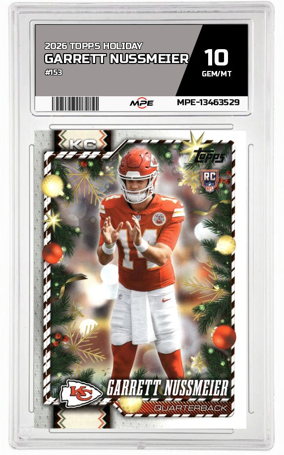 2026 TOPPS HOLIDAY #153 GARRETT NUSSMEIER MPE 10 GEM/MT — graded card auctioned from the MPE vault