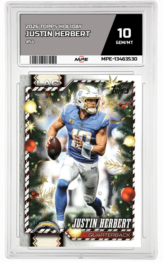 2026 TOPPS HOLIDAY #54 JUSTIN HERBERT MPE 10 GEM/MT — graded card auctioned from the MPE vault
