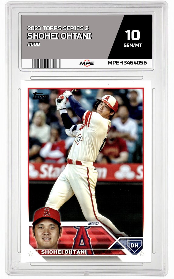 2023 TOPPS SERIES 2 #600 SHOHEI OHTANI MPE 10 GEM/MT — graded card auctioned from the MPE vault