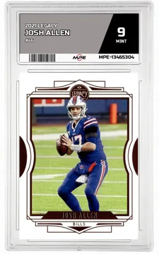 2021 LEGACY #46 JOSH ALLEN MPE 9 MINT — graded card up for auction