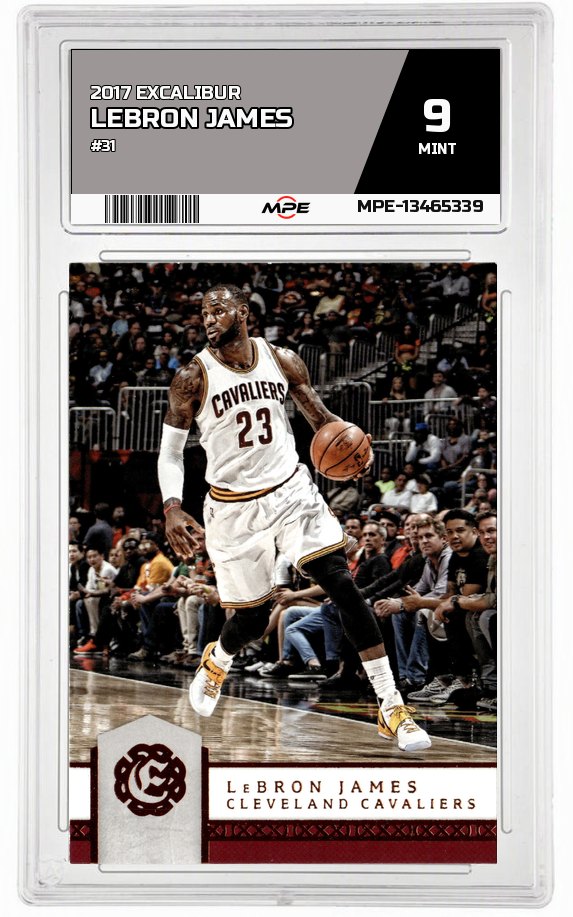 2017 EXCALIBUR #31 LEBRON JAMES MPE 9 MINT — graded card auctioned from the MPE vault