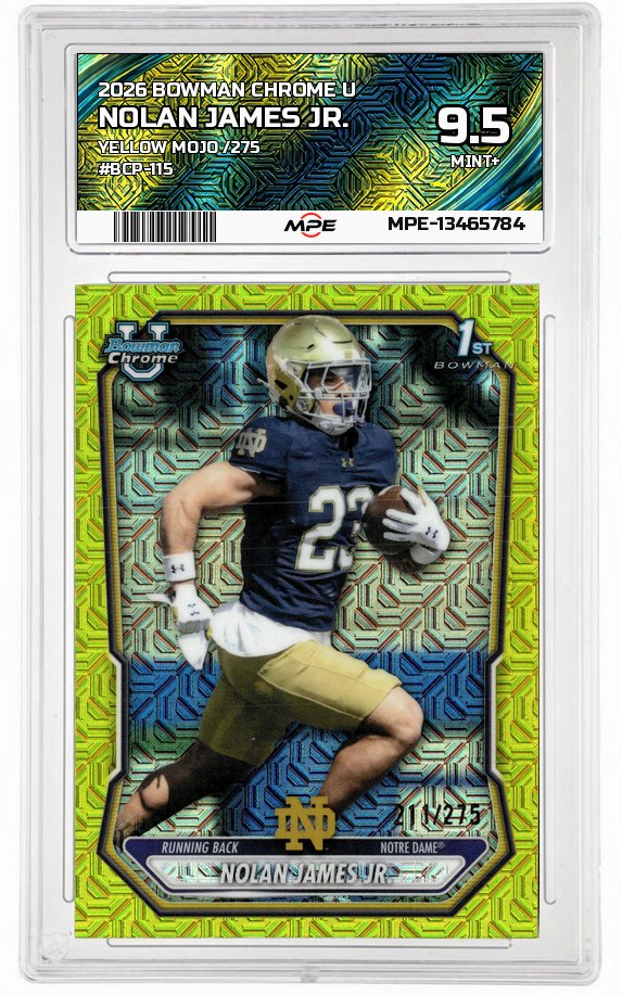 2026 BOWMAN CHROME U Yellow Mojo /275 #BCP-115 NOLAN JAMES JR. MPE 9.5 MINT+ — graded card auctioned from the MPE vault
