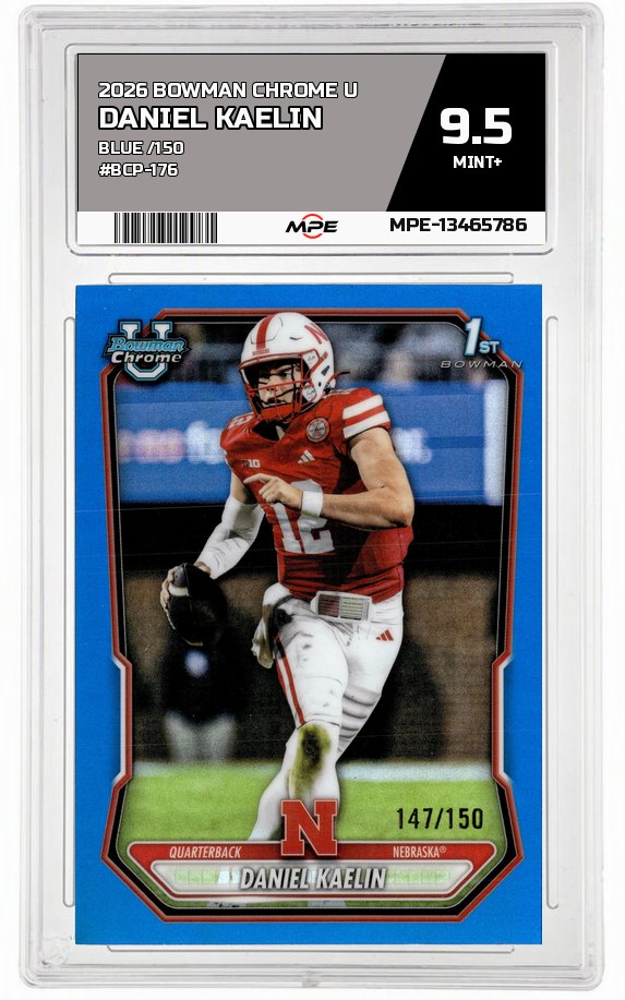 2026 BOWMAN CHROME U Blue /150 #BCP-176 DANIEL KAELIN MPE 9.5 MINT+ — graded card auctioned from the MPE vault