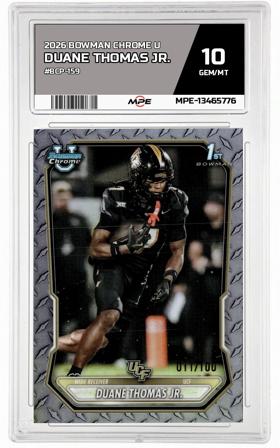 2026 BOWMAN CHROME U #BCP-159 DUANE THOMAS JR. MPE 10 GEM/MT — graded card auctioned from the MPE vault