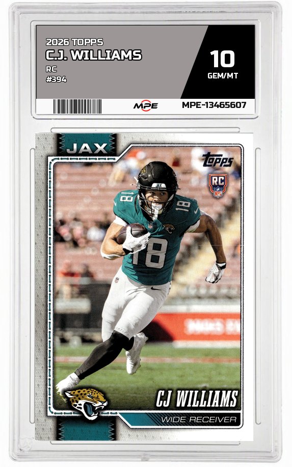 2026 TOPPS RC #394 C.J. WILLIAMS MPE 10 GEM/MT — graded card auctioned from the MPE vault