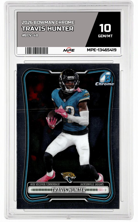 2026 BOWMAN CHROME #BCV-48 TRAVIS HUNTER MPE 10 GEM/MT — graded card auctioned from the MPE vault