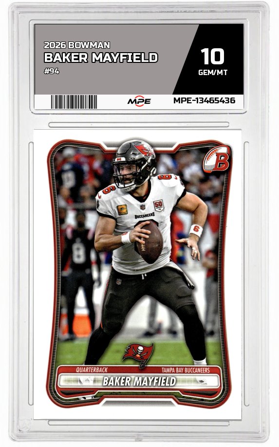 2026 BOWMAN #94 BAKER MAYFIELD MPE 10 GEM/MT — graded card auctioned from the MPE vault