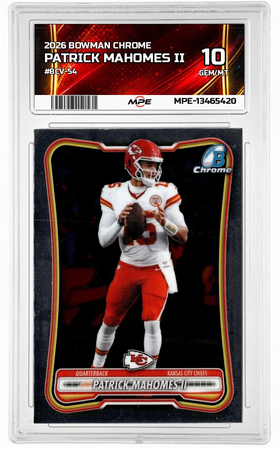 2026 BOWMAN CHROME #BCV-54 PATRICK MAHOMES II MPE 10 GEM/MT — graded card auctioned from the MPE vault
