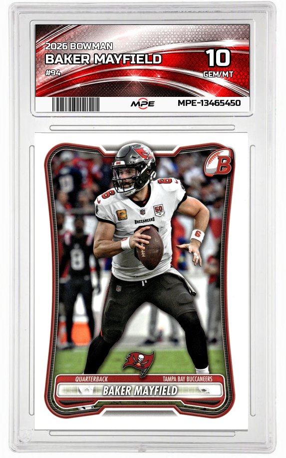 2026 BOWMAN #94 BAKER MAYFIELD MPE 10 GEM/MT — graded card auctioned from the MPE vault