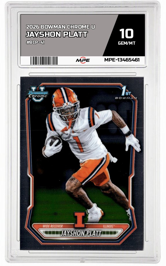 2026 BOWMAN CHROME U #BCP-41 JAYSHON PLATT MPE 10 GEM/MT — graded card auctioned from the MPE vault