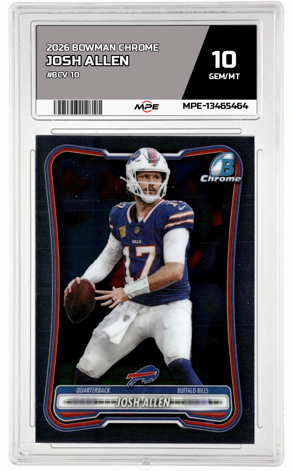 2026 BOWMAN CHROME #BCV-10 JOSH ALLEN MPE 10 GEM/MT — graded card auctioned from the MPE vault