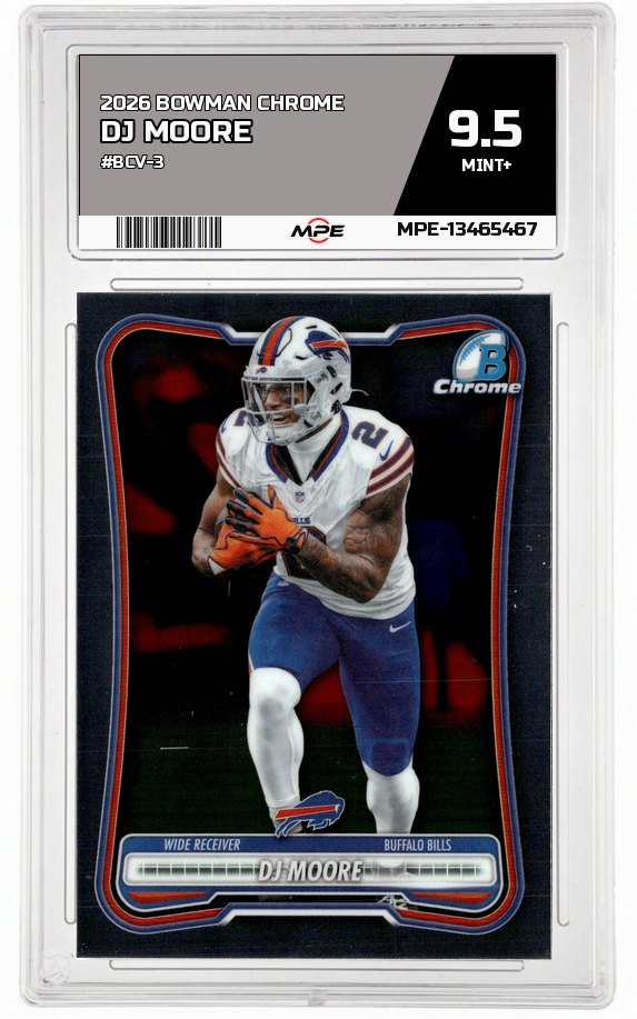 2026 BOWMAN CHROME #BCV-3 DJ MOORE MPE 9.5 MINT+ — graded card auctioned from the MPE vault