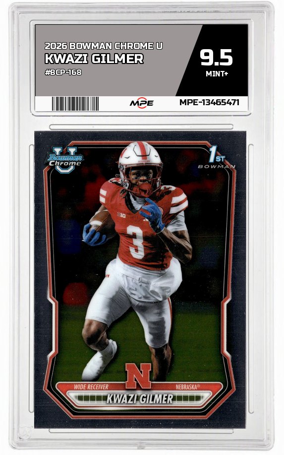 2026 BOWMAN CHROME U #BCP-168 KWAZI GILMER MPE 9.5 MINT+ — graded card auctioned from the MPE vault