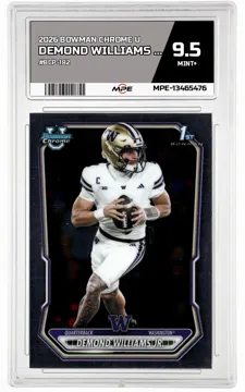 2026 BOWMAN CHROME U #BCP-182 DEMOND WILLIAMS JR. MPE 9.5 MINT+ — graded card up for auction