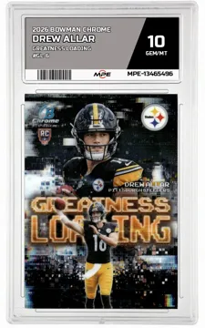 2026 BOWMAN CHROME GREATNESS LOADING #GL-6 DREW ALLAR MPE 10 GEM/MT — graded card up for auction