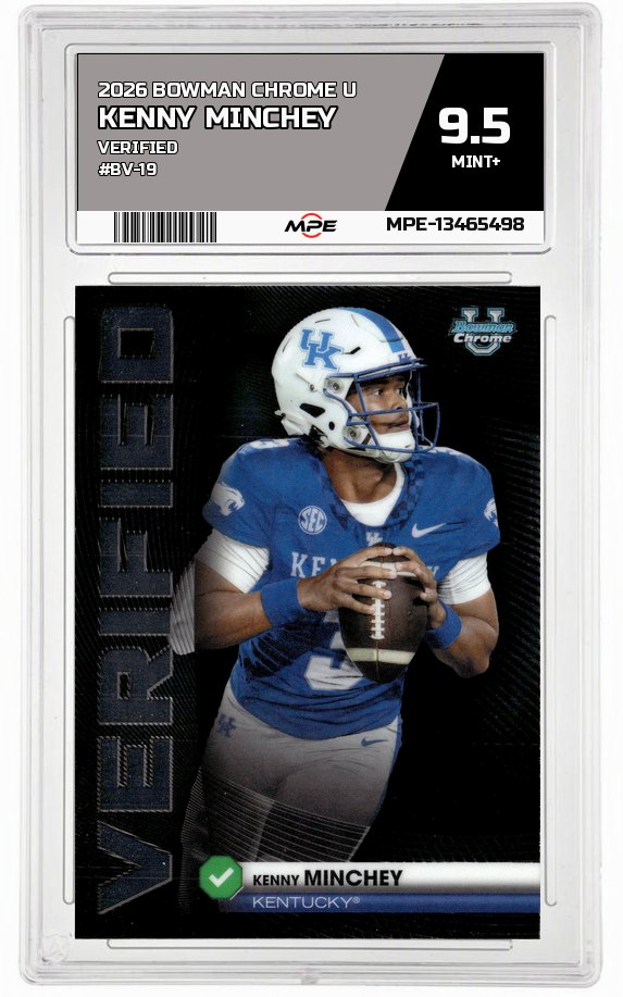 2026 BOWMAN CHROME U VERIFIED #BV-19 KENNY MINCHEY MPE 9.5 MINT+ — graded card auctioned from the MPE vault