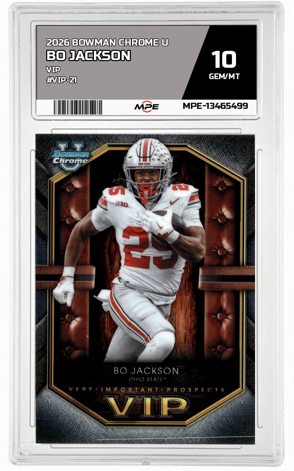 2026 BOWMAN CHROME U VIP #VIP-21 BO JACKSON MPE 10 GEM/MT — graded card auctioned from the MPE vault
