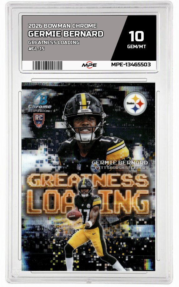 2026 BOWMAN CHROME GREATNESS LOADING #GL-15 GERMIE BERNARD MPE 10 GEM/MT — graded card auctioned from the MPE vault