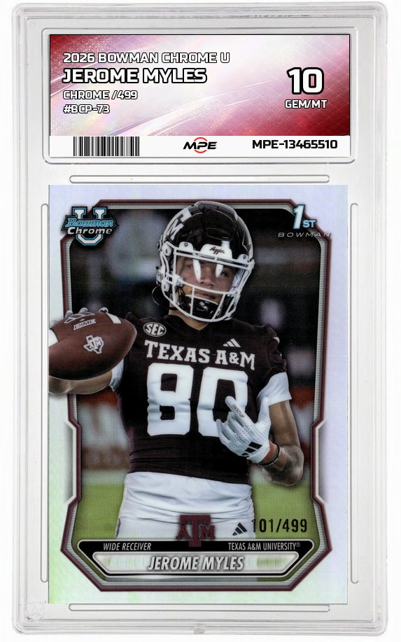 2026 BOWMAN CHROME U CHROME /499 #BCP-73 JEROME MYLES MPE 10 GEM/MT — graded card auctioned from the MPE vault