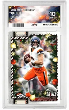 2026 TOPPS HOLIDAY HOLIDAY #33 BO NIX MPE 10 GEM/MT — graded card up for auction