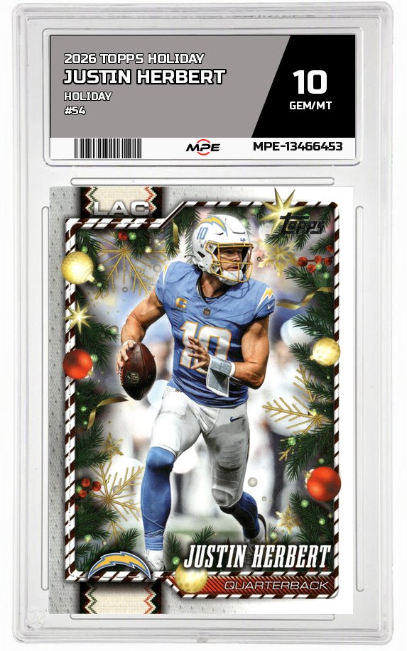 2026 TOPPS HOLIDAY HOLIDAY #54 JUSTIN HERBERT MPE 10 GEM/MT — graded card auctioned from the MPE vault
