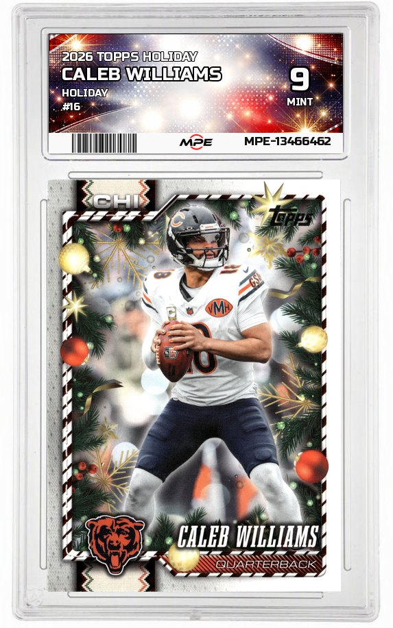 2026 TOPPS HOLIDAY HOLIDAY #16 CALEB WILLIAMS MPE 9 MINT — graded card auctioned from the MPE vault
