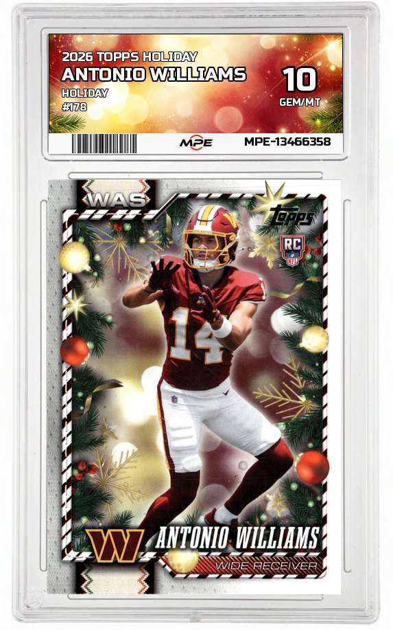 2026 TOPPS HOLIDAY HOLIDAY #178 ANTONIO WILLIAMS MPE 10 GEM/MT — graded card auctioned from the MPE vault