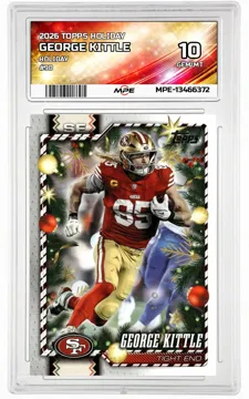 2026 TOPPS HOLIDAY HOLIDAY #90 GEORGE KITTLE MPE 10 GEM/MT — graded card up for auction