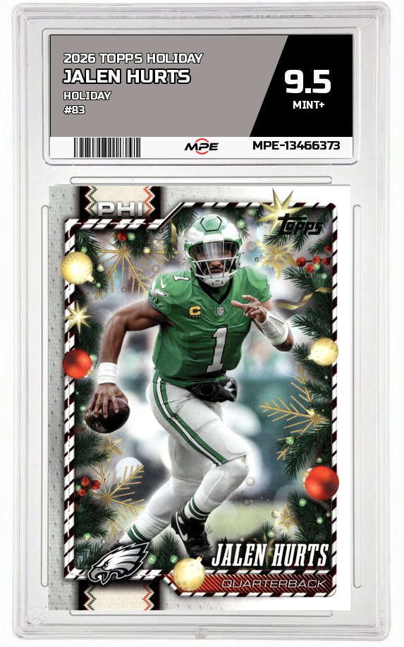 2026 TOPPS HOLIDAY HOLIDAY #83 JALEN HURTS MPE 9.5 MINT+ — graded card auctioned from the MPE vault