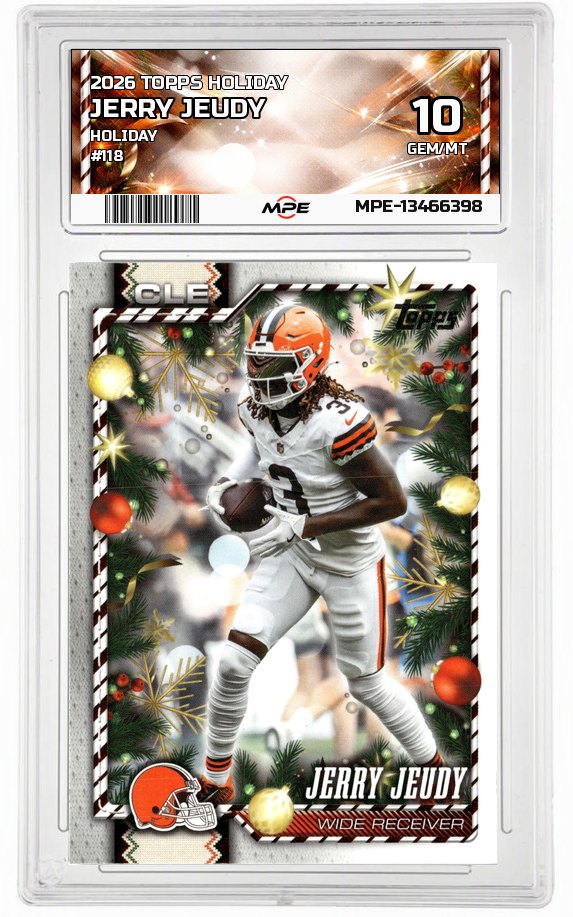 2026 TOPPS HOLIDAY HOLIDAY #118 JERRY JEUDY MPE 10 GEM/MT — graded card auctioned from the MPE vault