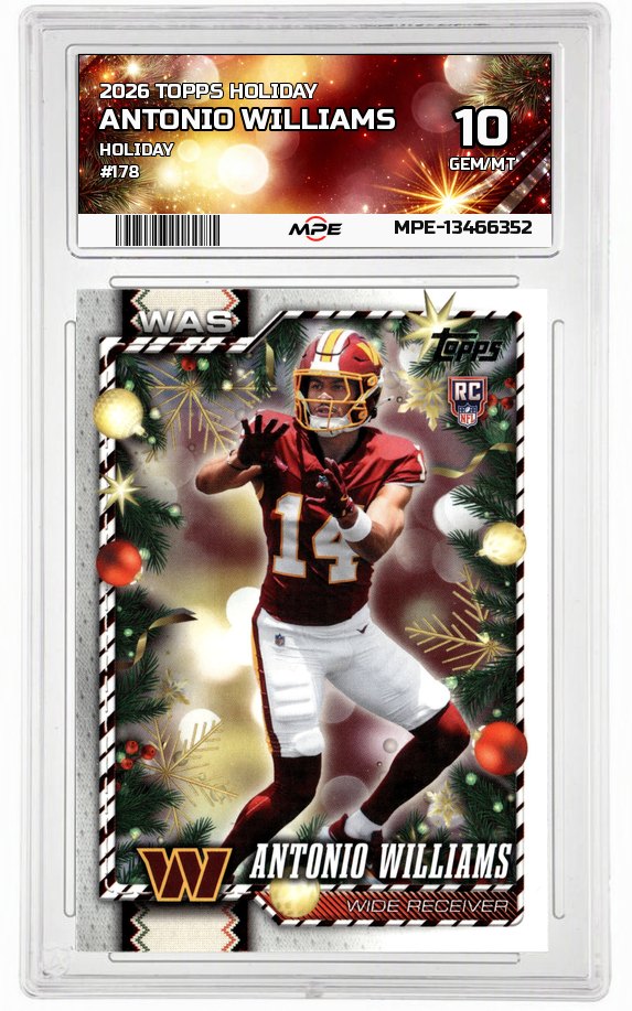 2026 TOPPS HOLIDAY HOLIDAY #178 ANTONIO WILLIAMS MPE 10 GEM/MT — graded card auctioned from the MPE vault