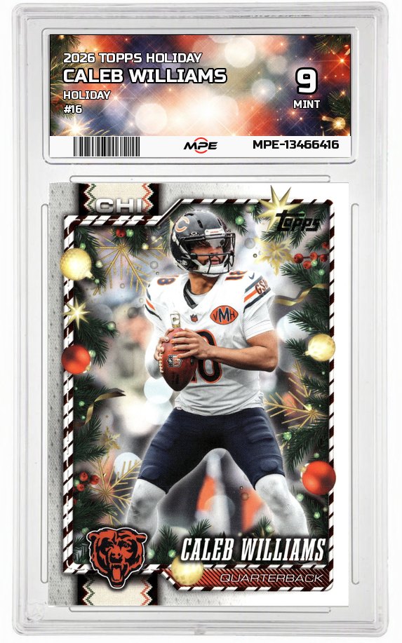 2026 TOPPS HOLIDAY HOLIDAY #16 CALEB WILLIAMS MPE 9 MINT — graded card auctioned from the MPE vault