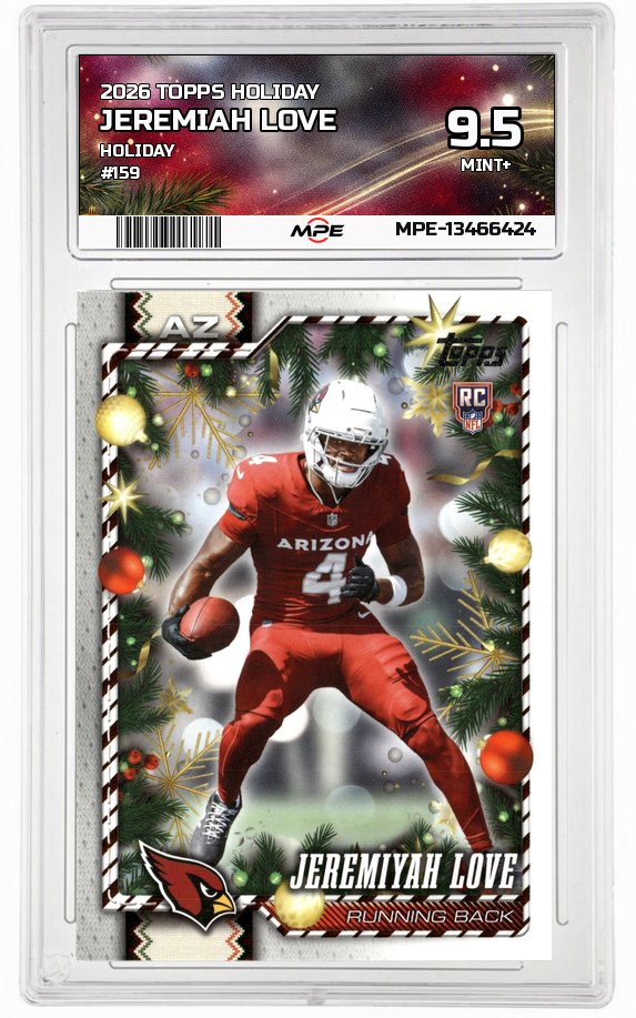 2026 TOPPS HOLIDAY HOLIDAY #159 JEREMIAH LOVE MPE 9.5 MINT+ — graded card auctioned from the MPE vault
